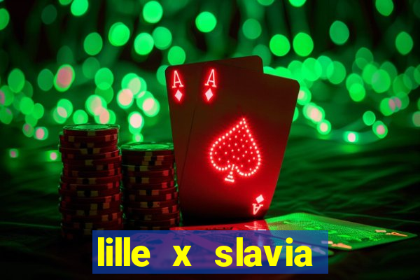 lille x slavia praga palpite